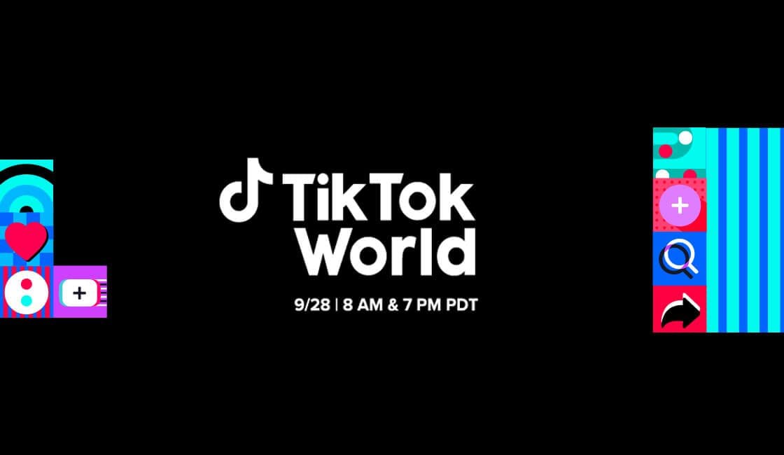 TikTok World primer evento de TikTok